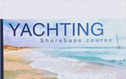 Дайчик Л., Панасенко А., Станкевич Ф. «Яхтинг. Теоретический курс. Yachting. Shorebase course»