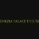 VENEZIA PALACE DELUXE