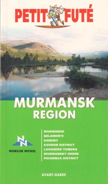 «Murmansk region: Belomor`e, Khibiny, Kovdor disrtict, Lovozero tundra» 1-е изд. - Увеличить
